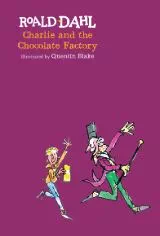 Charlie and the Chocolate Factory by Roald Dahl