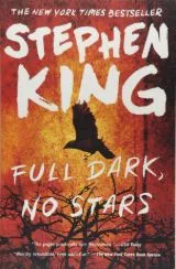 Full Dark, No Stars by Stephen King - Book Review