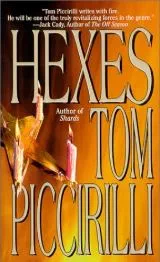 Hexes by Tom Piccirilli - Book Review