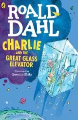 Charlie and the Great Glass Elevator by Roald Dahl - Book Review