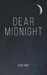 Dear Midnight by Zack Grey - Book Review