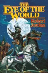 The Eye of the World, by Robert Jordan - Book Review