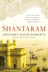 Shantaram by Gregory David Roberts - Book Review