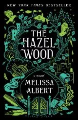 The Hazel Wood The hazelwood #1 by Melissa Albert - Book Review