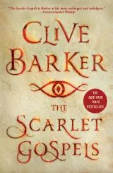 The Scarlet Gospels by Clive Barker - Book Review