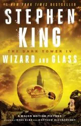 Wizard and Glass (The Dark Tower 4) by Stephen King - Book Review
