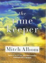 The Time Keeper by Mitch Albom - Book Review