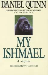 My Ishmael by Daniel Quinn - Book Review