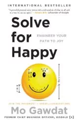 Solve for Happy by Moe Gawdat - Book Review