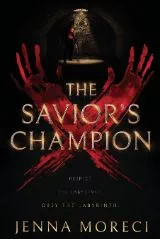 The Savior’s Champion by Jenna Moreci - Book Review