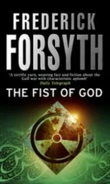 The Fist of God by Frederick Forsyth - Book Review